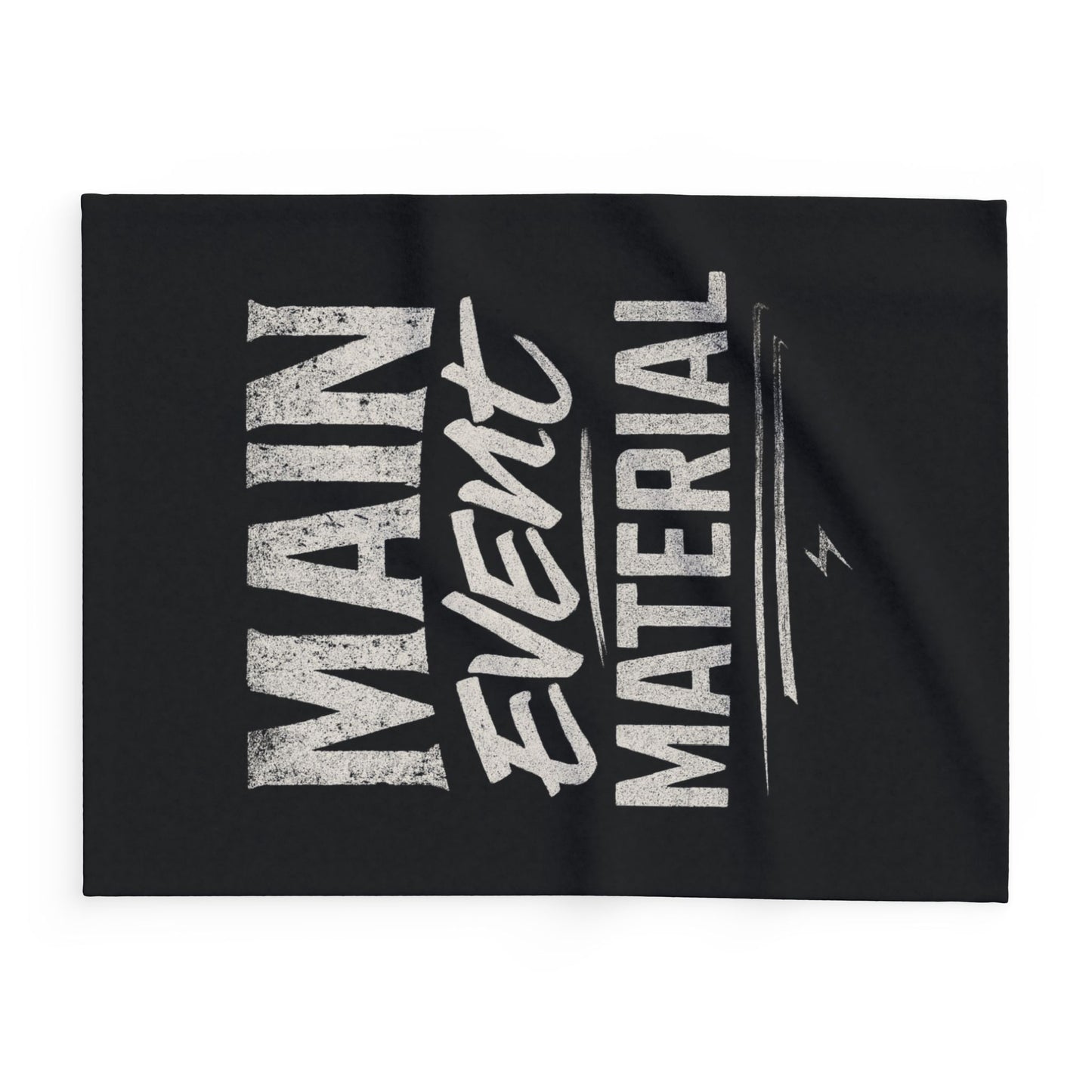Main Event Material – Fleece-Decke für Wrestling-Fans