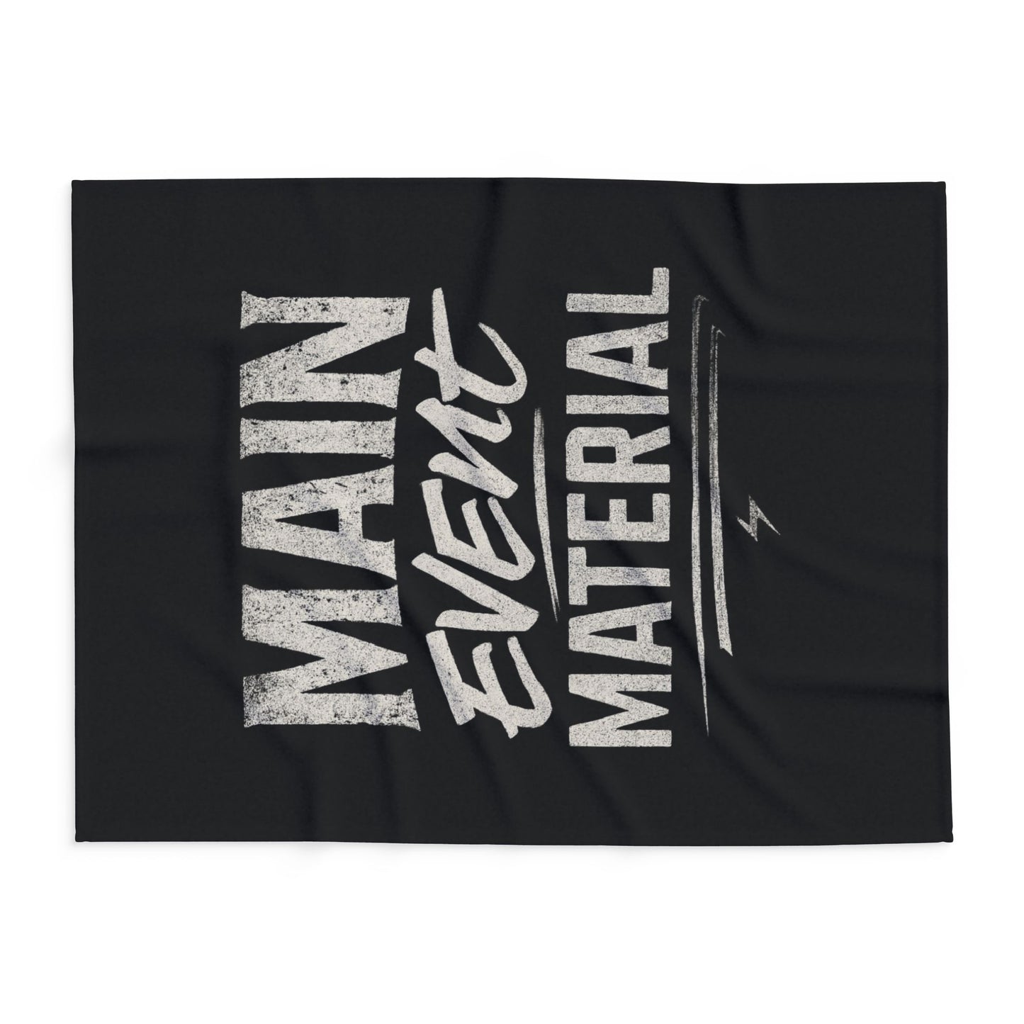 Main Event Material – Fleece-Decke für Wrestling-Fans