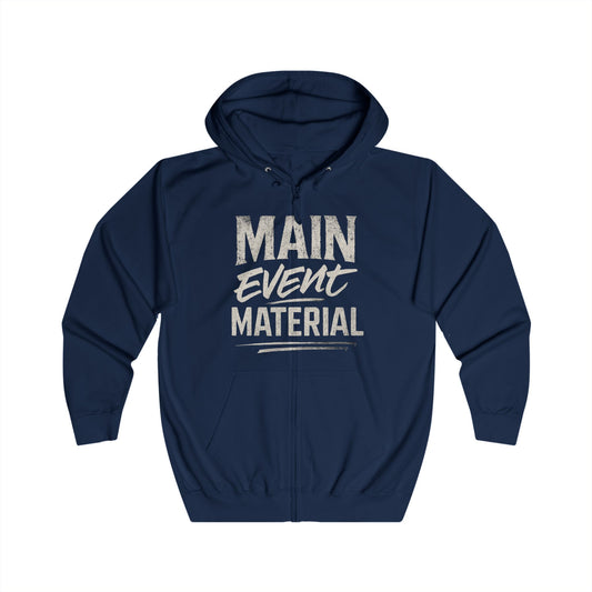 Main Event Material Unisex Hoodie