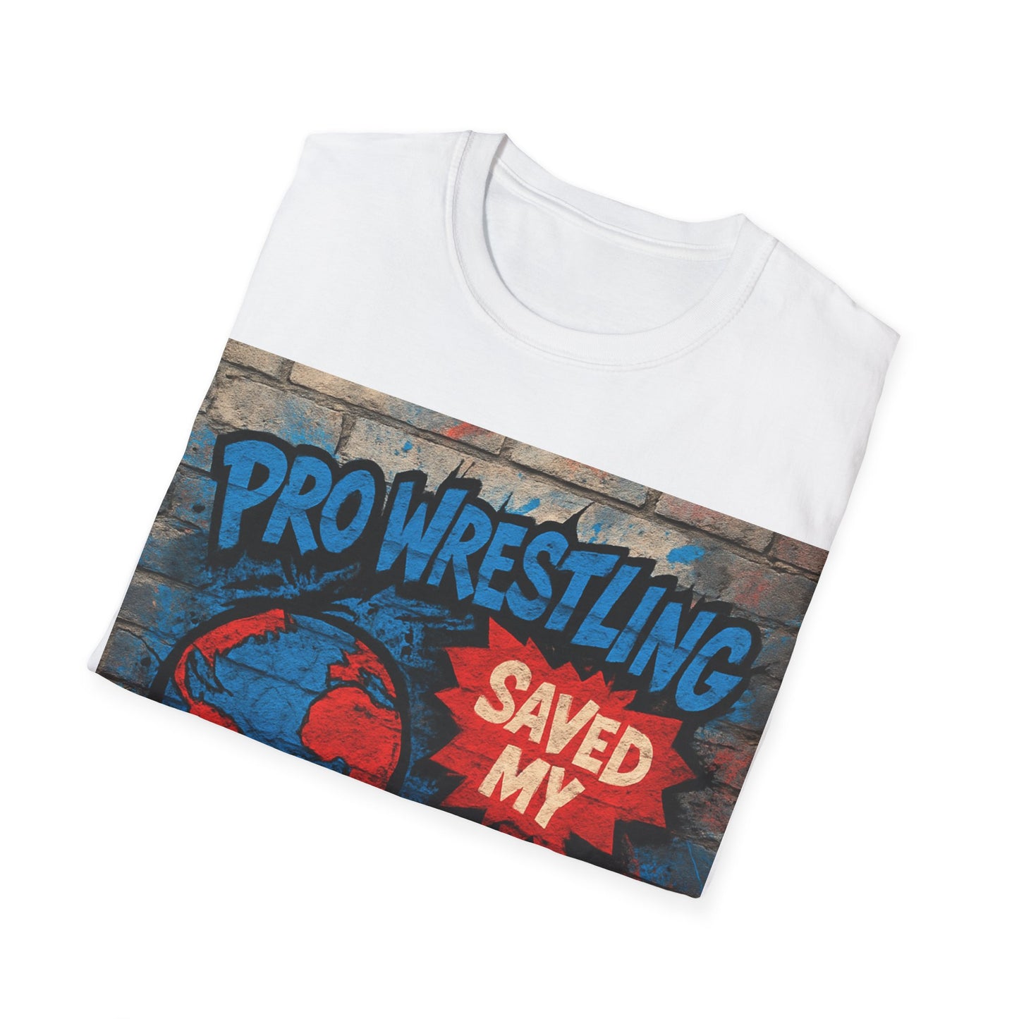 Pro Wrestling Saved My World – Unisex T-Shirt | Wrestling-Style