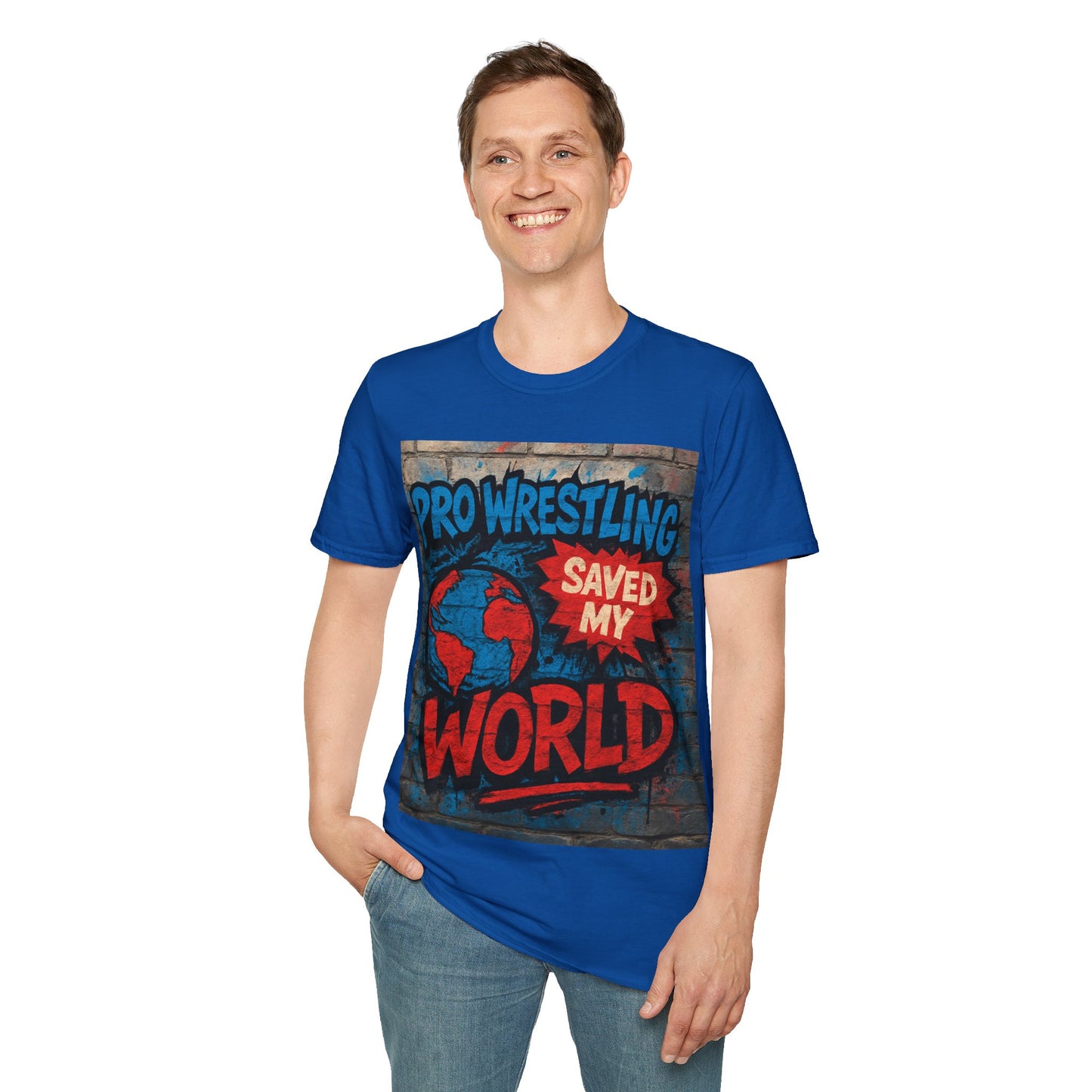 Pro Wrestling Saved My World – Unisex T-Shirt | Wrestling-Style