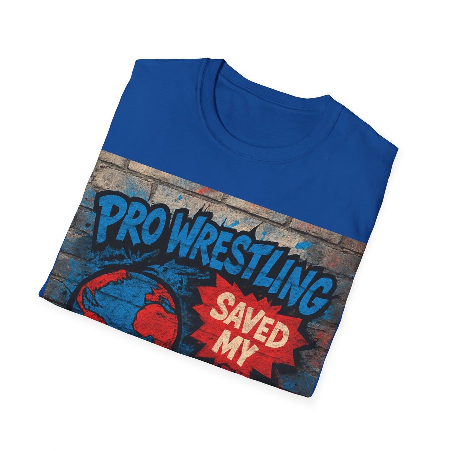 Pro Wrestling Saved My World – Unisex T-Shirt | Wrestling-Style
