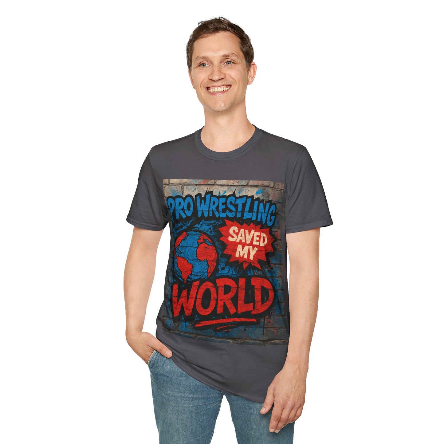 Pro Wrestling Saved My World – Unisex T-Shirt | Wrestling-Style