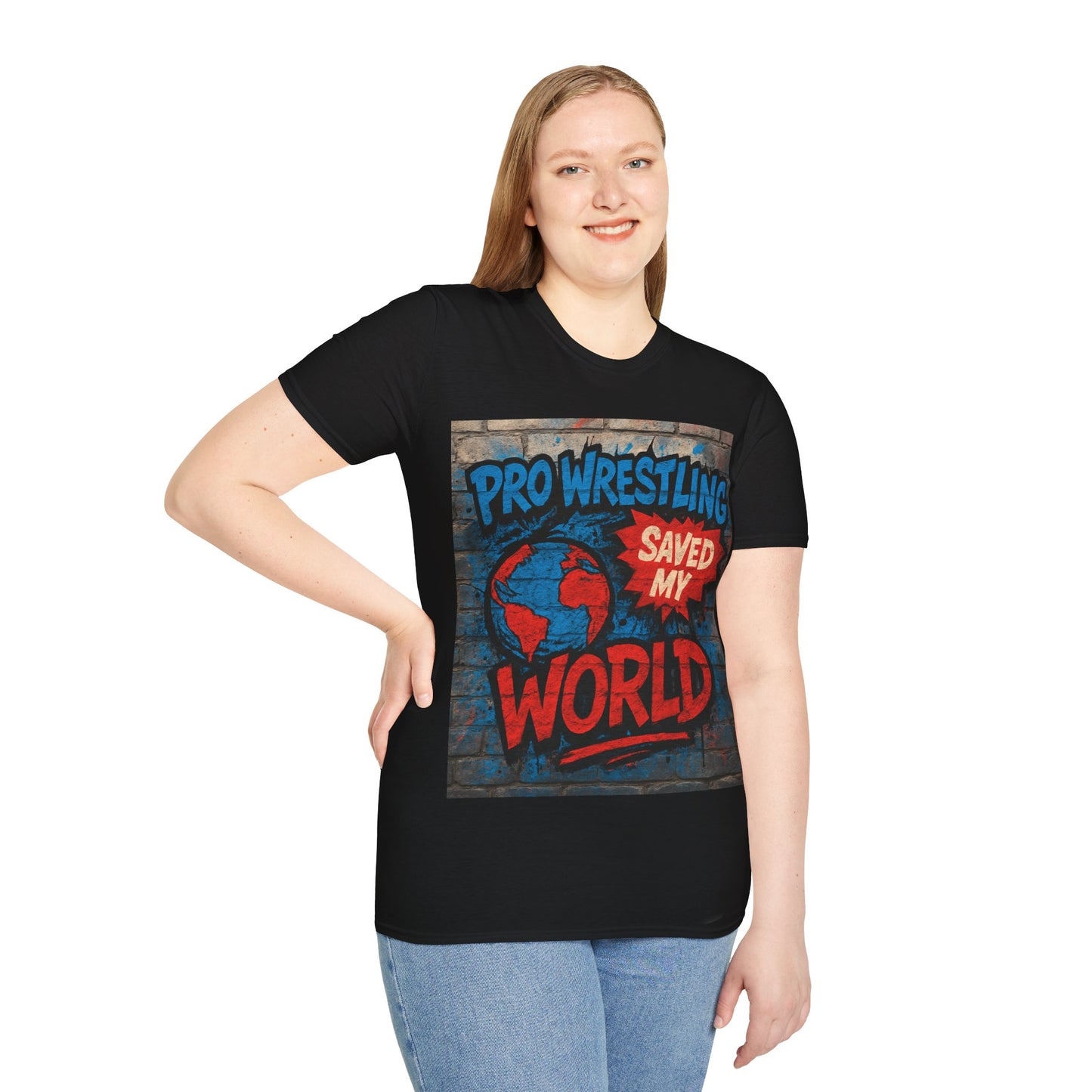 Pro Wrestling Saved My World – Unisex T-Shirt | Wrestling-Style
