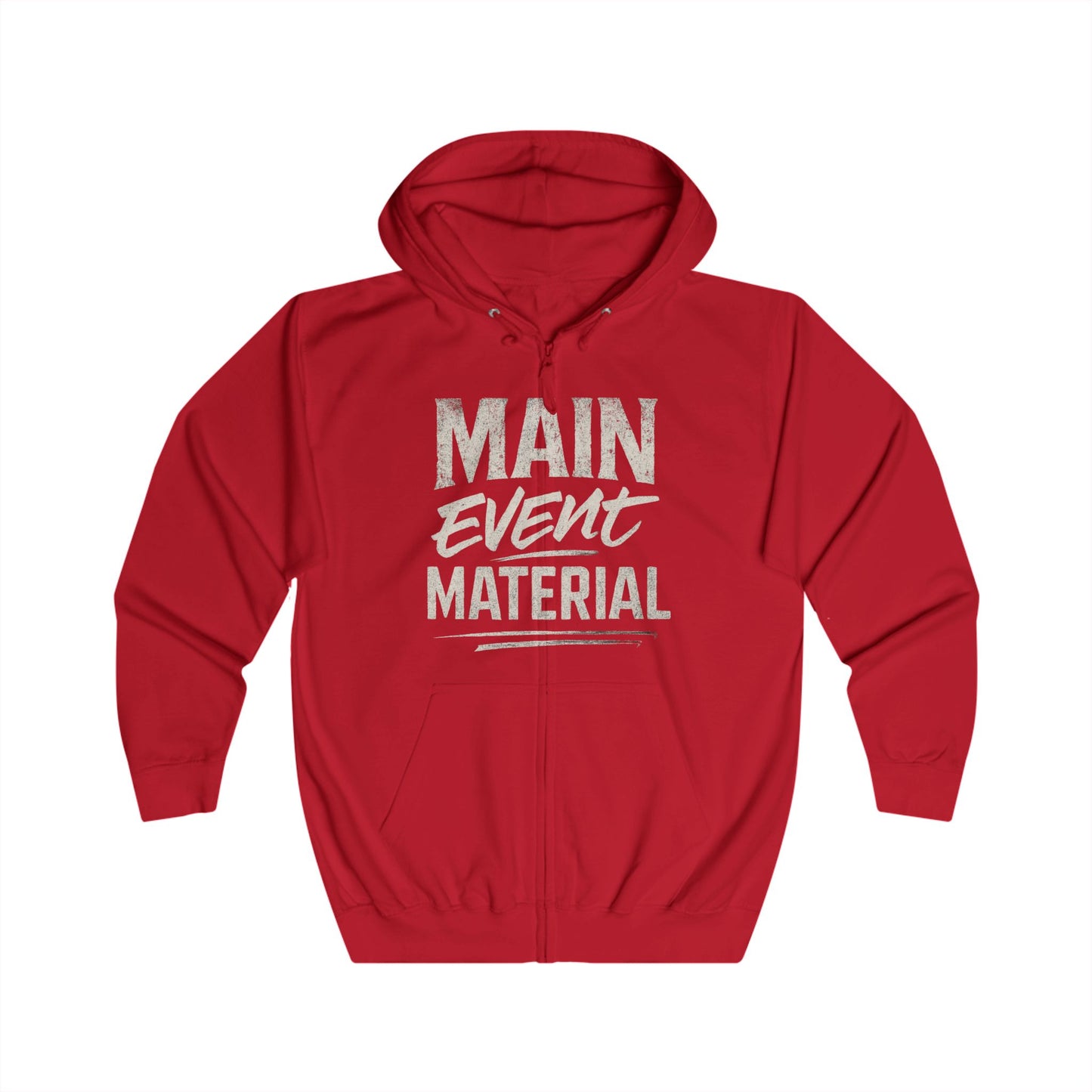 Main Event Material – Unisex Hoodie