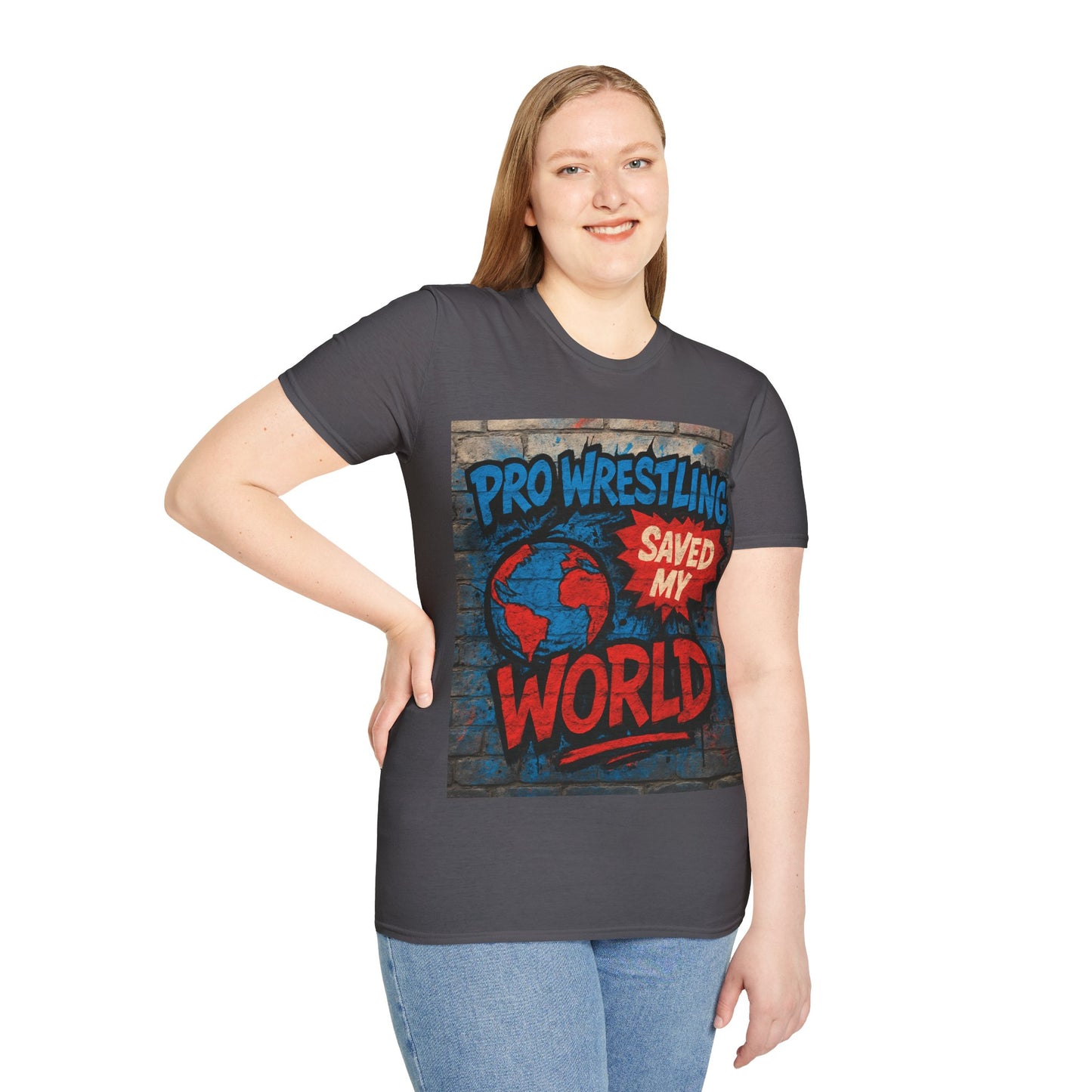 Pro Wrestling Saved My World – Unisex T-Shirt | Wrestling-Style
