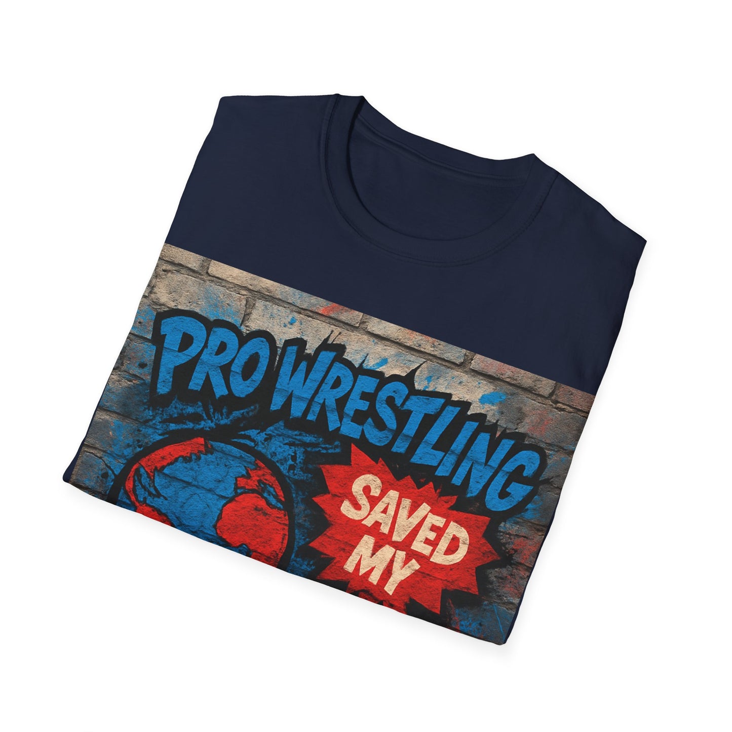Pro Wrestling Saved My World – Unisex T-Shirt | Wrestling-Style