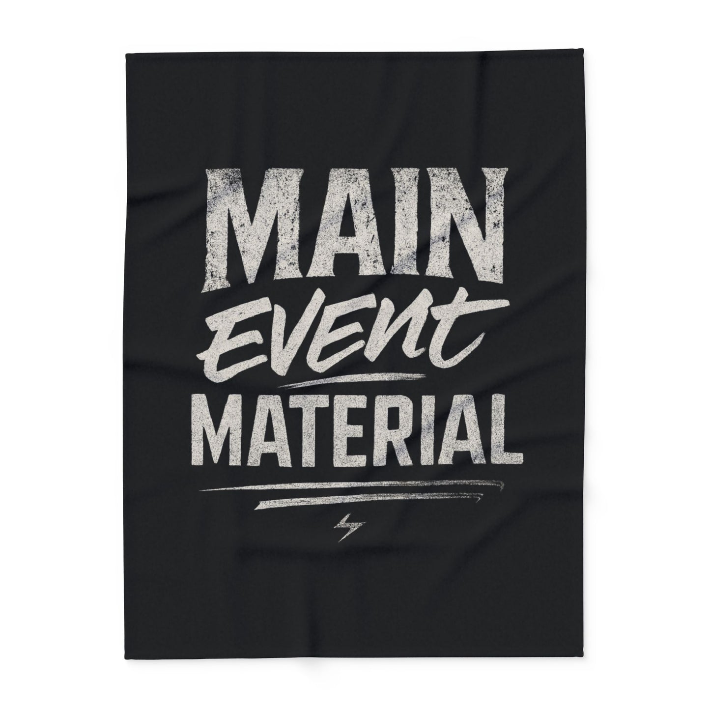 Main Event Material – Fleece-Decke für Wrestling-Fans