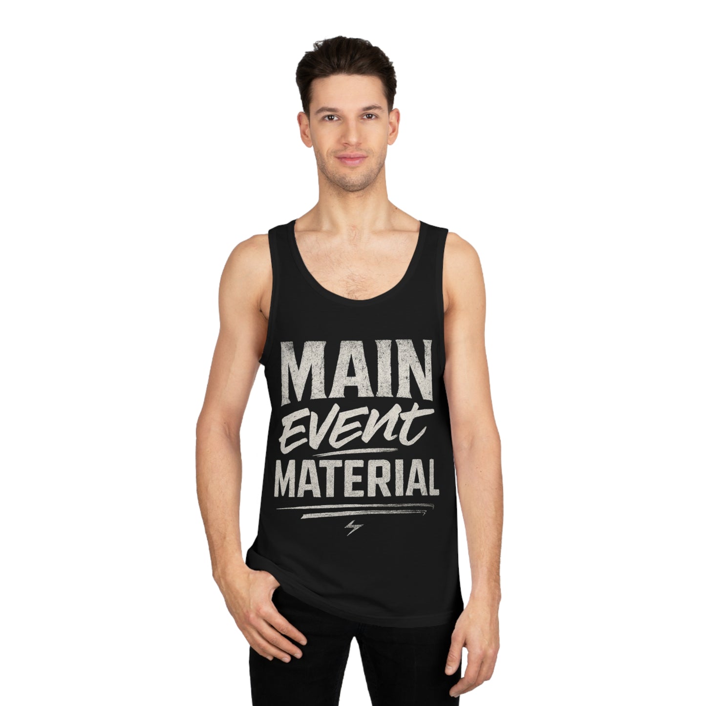 Main Event Material – Unisex Tank Top für Wrestling-Fans