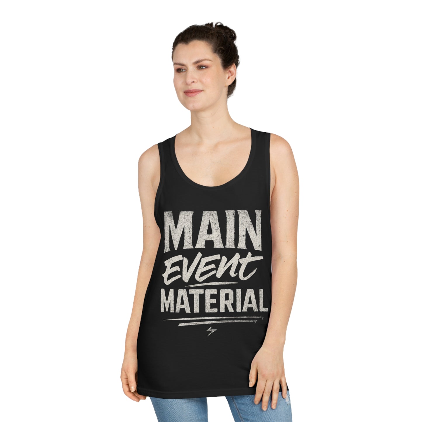 Main Event Material – Unisex Tank Top für Wrestling-Fans